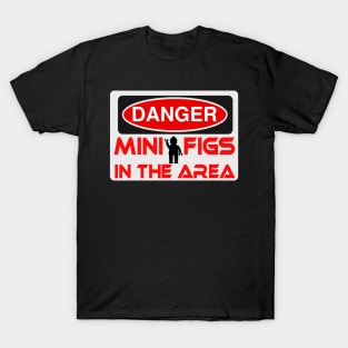 Danger Minifigs in the Area Sign T-Shirt